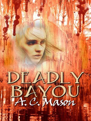 cover image of Deadly Bayou
